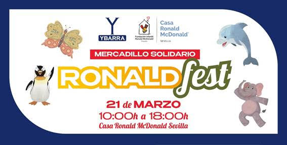 Ybarra y la Casa Ronald McDonald de Sevilla presentan Ronald Fest